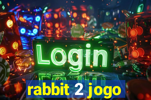 rabbit 2 jogo